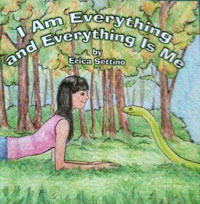 I am Everything and Everything is Me