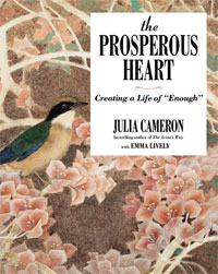 THE PROSPEROUS HEART: Creating a Life of Enough