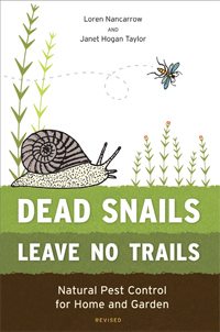 Dead Snails, Leave No Trails, Natural Pest Control for Home and Garden (Revised)
