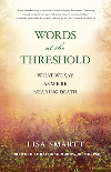 Words at the Threshold by Lisa Smartt