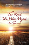 The Road You Were Meant to Travel