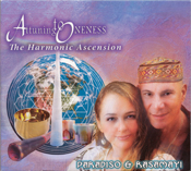 Attunning to Oneness  The Harmonic Ascension
Paradiso & Rasamayi