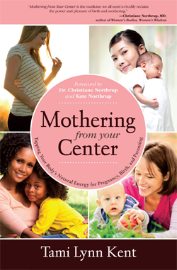 

Mothering From Your Center 