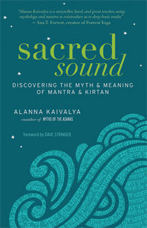 SACRED SOUND by Alanna Kaivalya