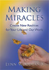 Making Miracles by Lynn Woodland