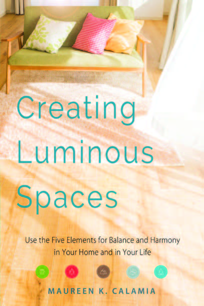 Creating Luminous Spaces by Maureen Calamia