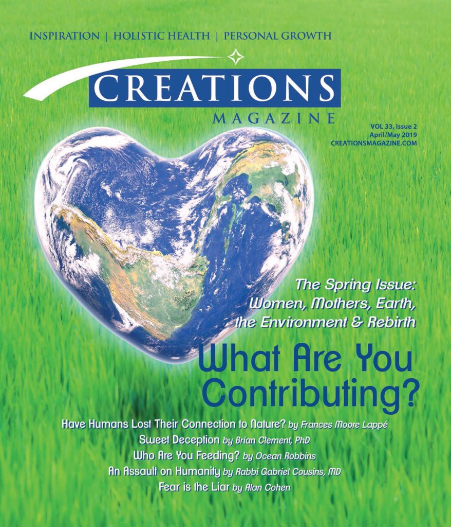 Creations Magazine The Spring Issue: Women, Mothers, Earth, The Envronment & Rebirth April/May 2019