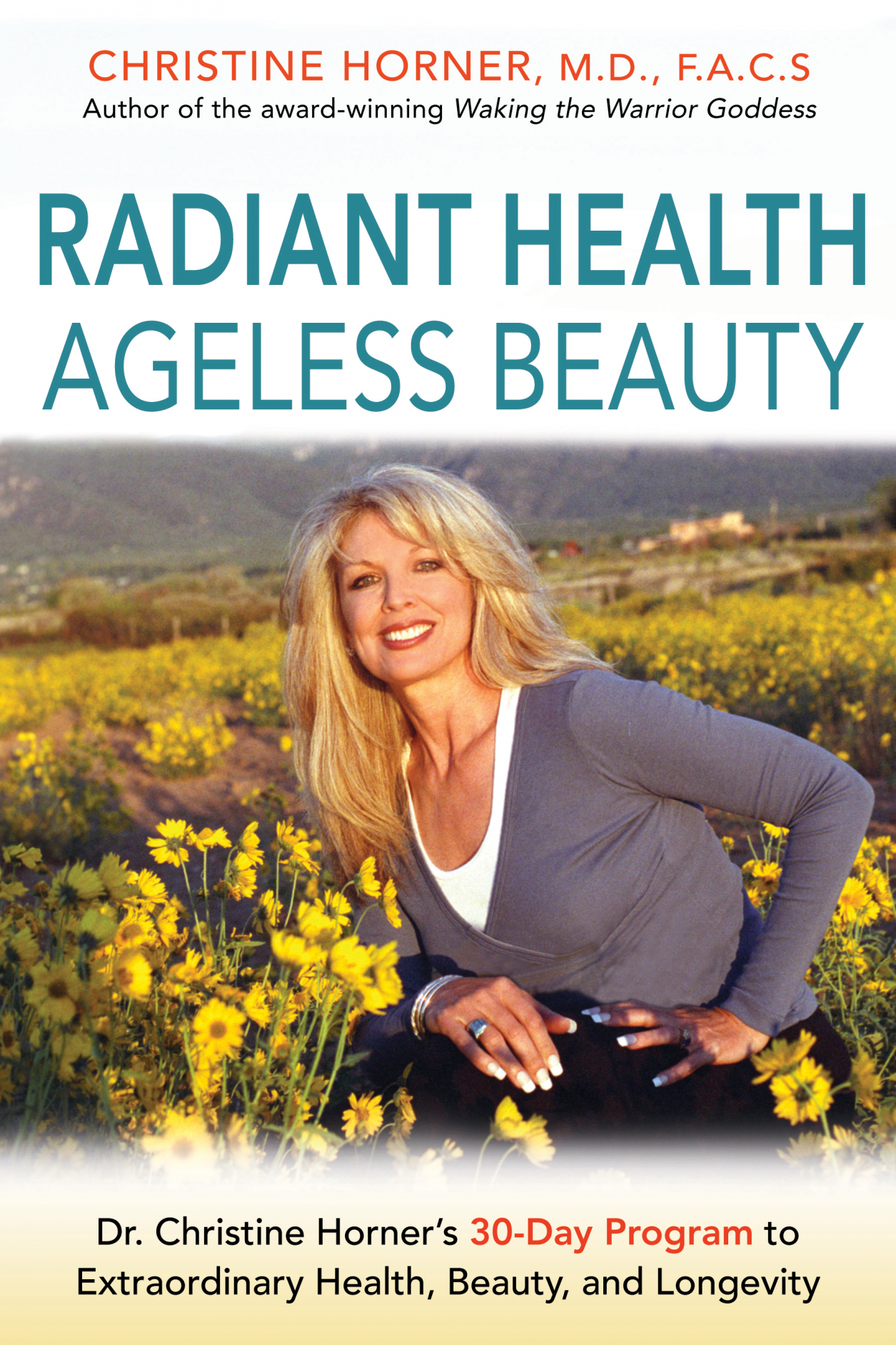 Radiant Health, Ageless Beauty by Dr. Christine Horner, MD