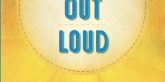 Loving Out Loud by Robyn Spizman