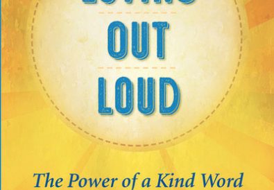 Loving Out Loud by Robyn Spizman