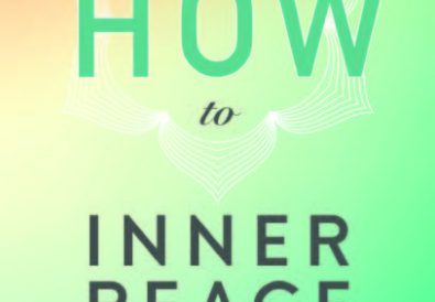 The HOW to Inner Peace (