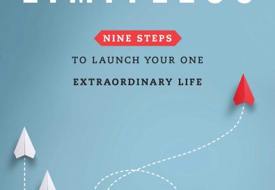 Limitless: Nine Steps to Launch Your One Extraordinary Life