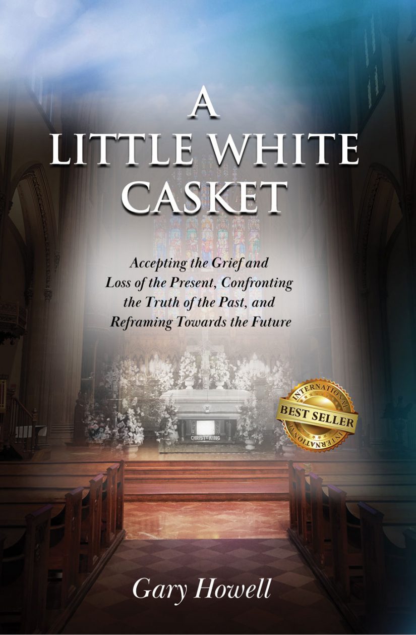 A Little White Casket: Accepting the Grief and Loss of the Present, Confronting the Truth of the Past, and Reframing Towards the Future