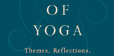 Threads of Yoga: Themes, Reflections, and Meditations to Weave into Your Practice
