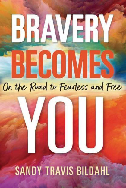 Bravery Becomes You